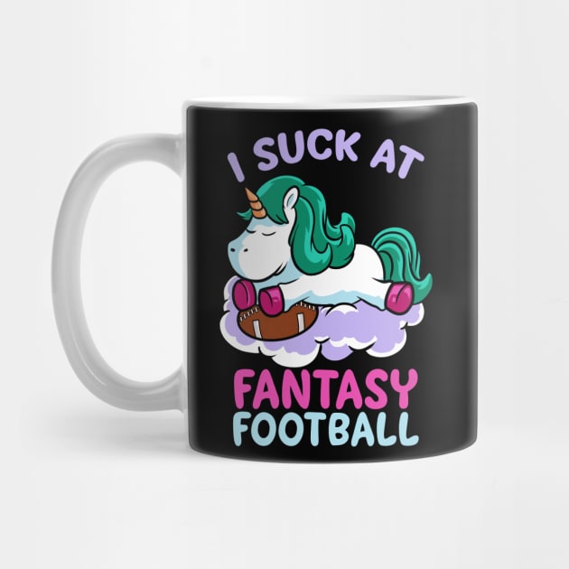 I Suck At Fantasy Football by TonTomDesignz